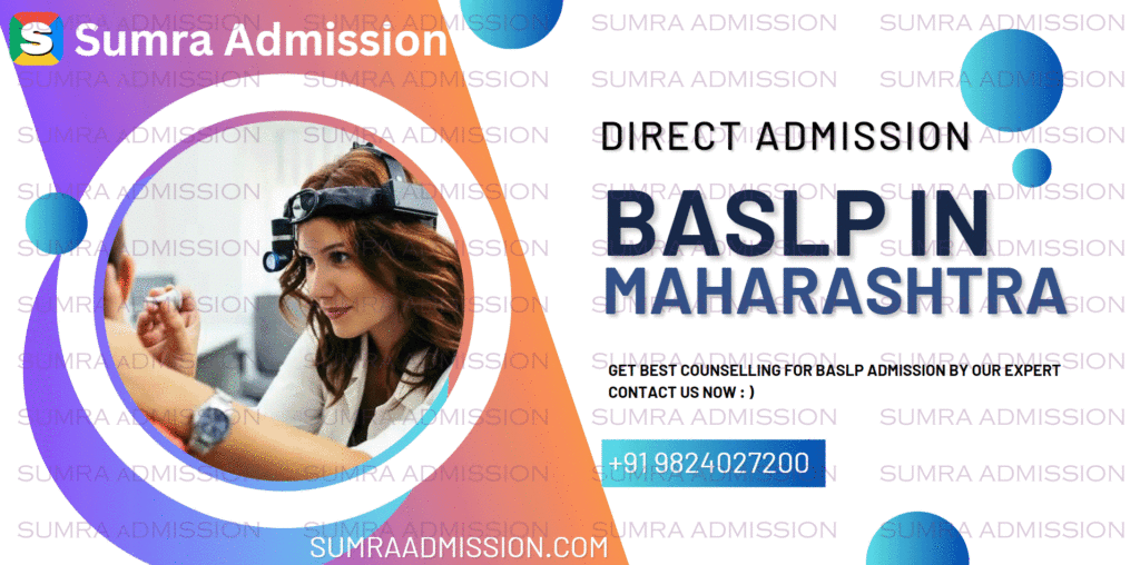 Direct Admission in Top BASLP Colleges in Maharashtra