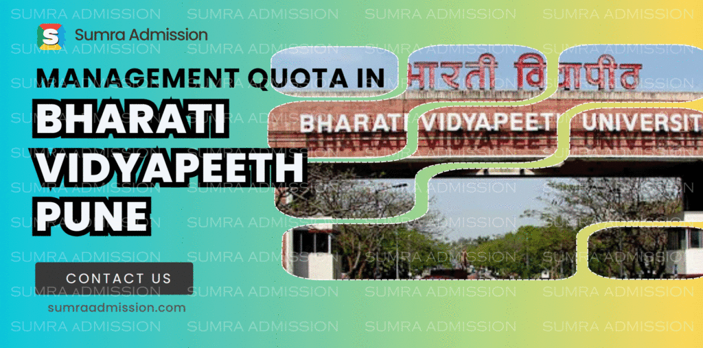 Management Quota Admission at Bharati Vidyapeeth Pune